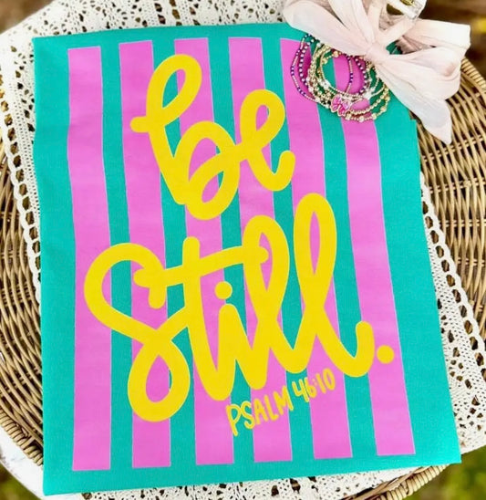 Be still tee